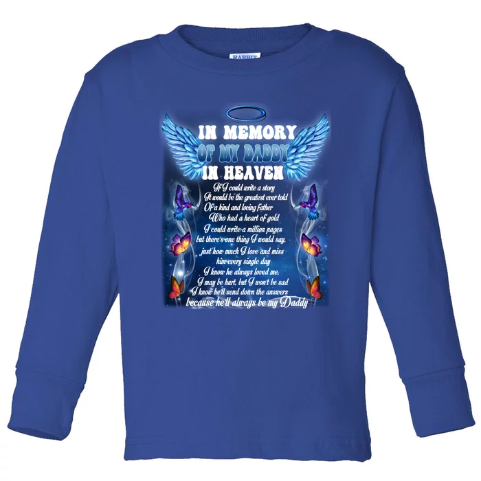 For My Daddy Lives In Heaven Daughter Son Missed Their Dad Great Gift Toddler Long Sleeve Shirt