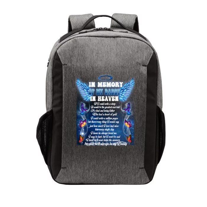 For My Daddy Lives In Heaven Daughter Son Missed Their Dad Great Gift Vector Backpack