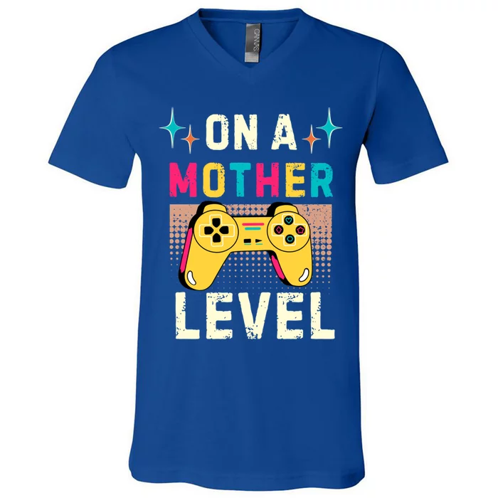 Funny Mothers Day Gamer Mom Gaming On A Mother Level Up Game Meaningful Gift V-Neck T-Shirt