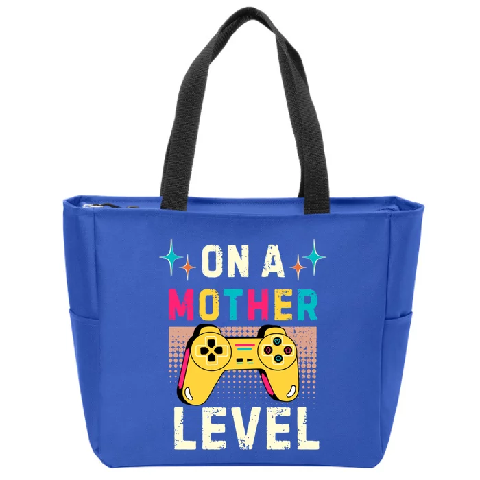 Funny Mothers Day Gamer Mom Gaming On A Mother Level Up Game Meaningful Gift Zip Tote Bag