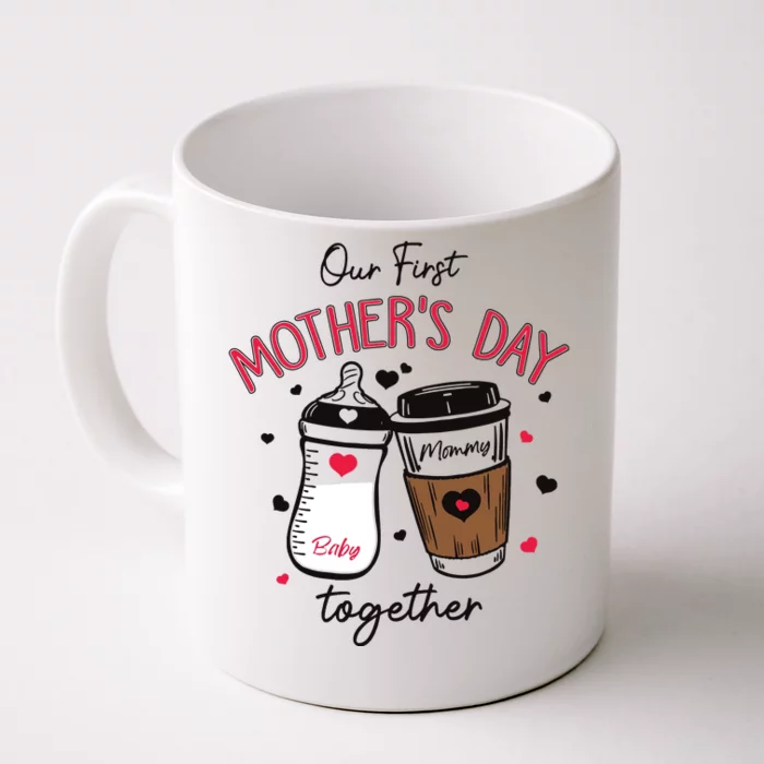 First Mothers Day Gift For Baby 2024 Our First Mothers Day Front & Back Coffee Mug