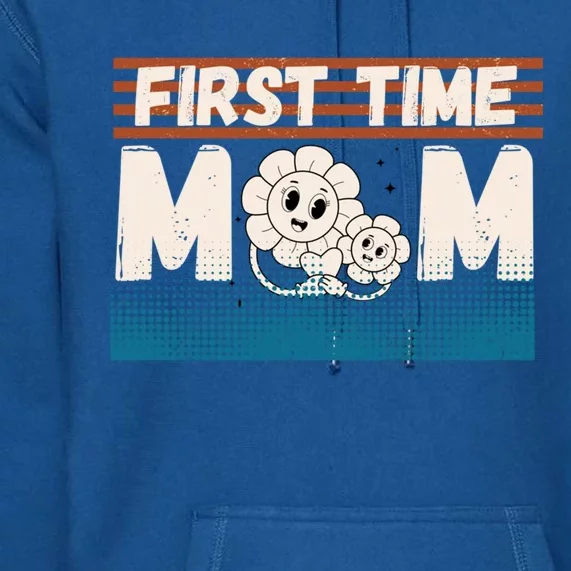 First MotherS Day New Mom Firsttime Mom Blooming Flower Gift Premium Hoodie