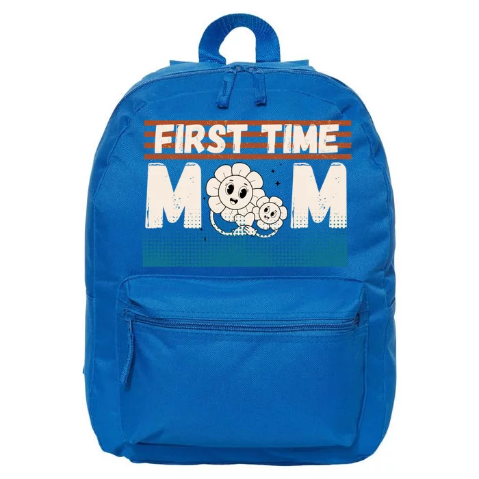 First MotherS Day New Mom Firsttime Mom Blooming Flower Gift 16 in Basic Backpack