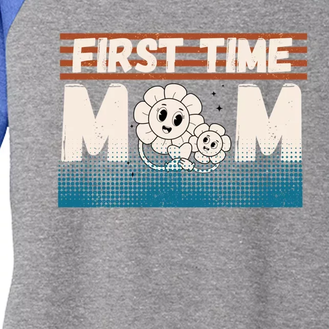 First MotherS Day New Mom Firsttime Mom Blooming Flower Gift Women's Tri-Blend 3/4-Sleeve Raglan Shirt