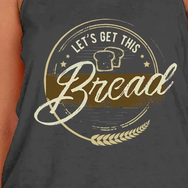 Funny Meme Design Lets Get This Bread Gift Design Women's Knotted Racerback Tank