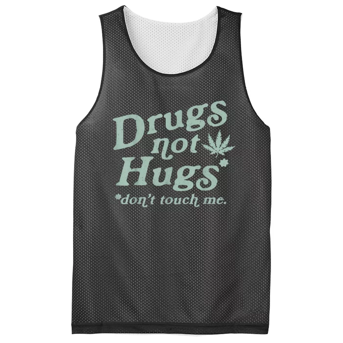 Funny Marijuana Drug Not Hugs Don't Touch Me 420 Canabis Mesh Reversible Basketball Jersey Tank