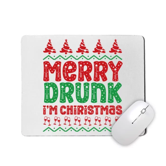 Funny Merry Drunk IM Christmas Mousepad