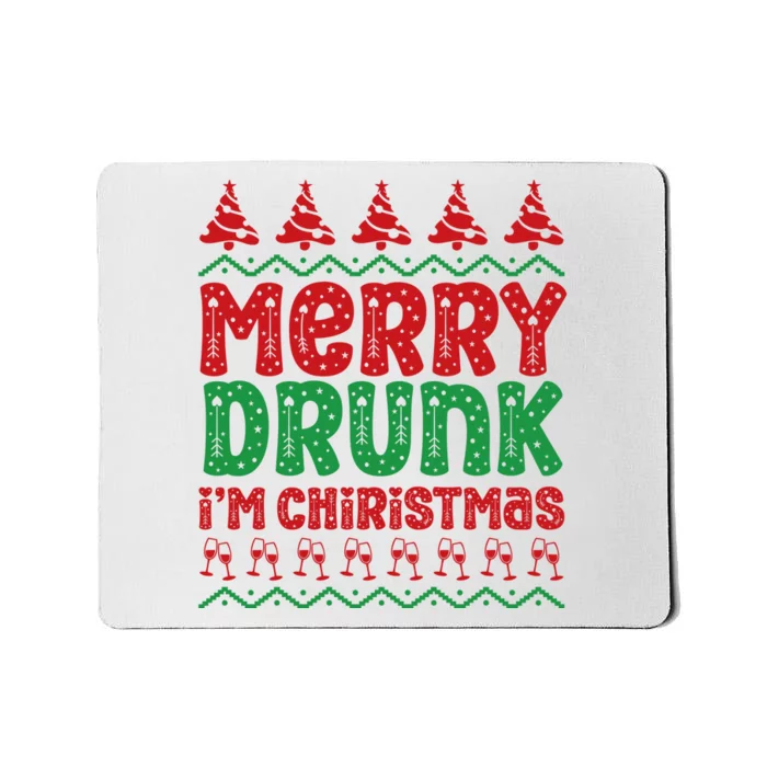 Funny Merry Drunk IM Christmas Mousepad