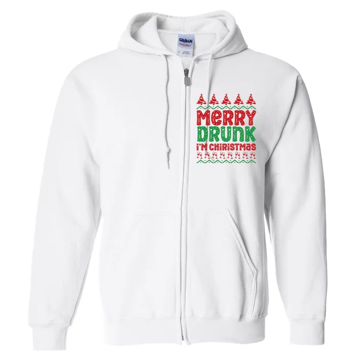 Funny Merry Drunk IM Christmas Full Zip Hoodie