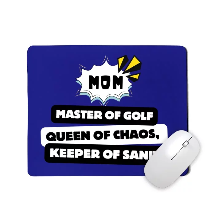 Funny Mothers Day Quote Cool Golf Mom Lover 2024 Meaningful Gift Mousepad