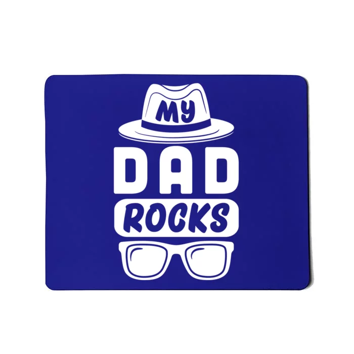 Funny My Dad Rocks Family Matching Dad Birthday Fathers Day Gift Mousepad