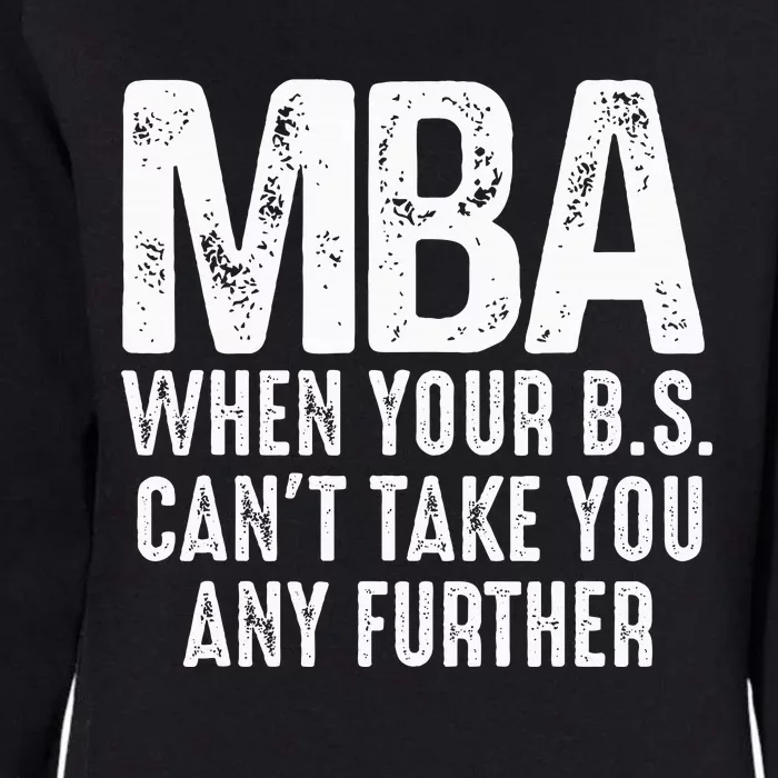 Funny Mba Design For Women Master Degree Graduation Day Womens California Wash Sweatshirt