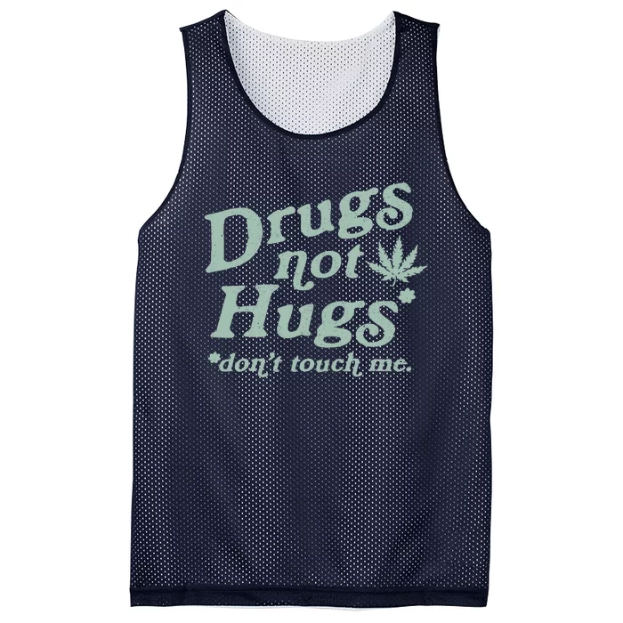 Funny Marijuana Drug Not Hugs Don't Touch Me 420 Canabis Mesh Reversible Basketball Jersey Tank