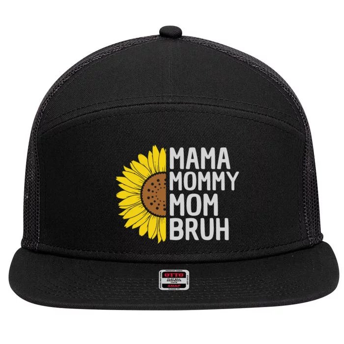 Funny Mother's Day T , Happy Mot 7 Panel Mesh Trucker Snapback Hat