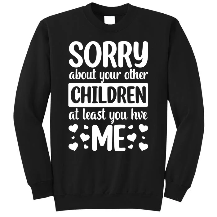 Funny Mothers Day T Tall Sweatshirt