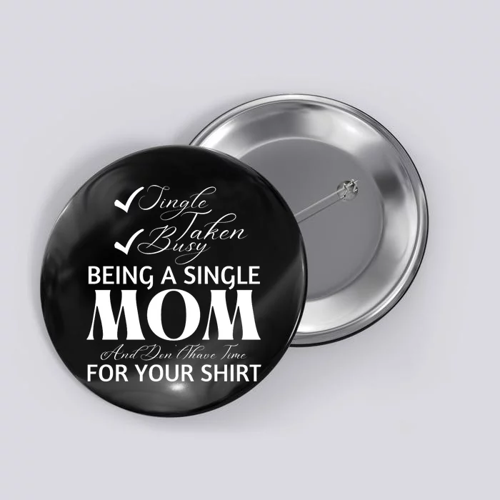 Funny Mothers Day T S Button