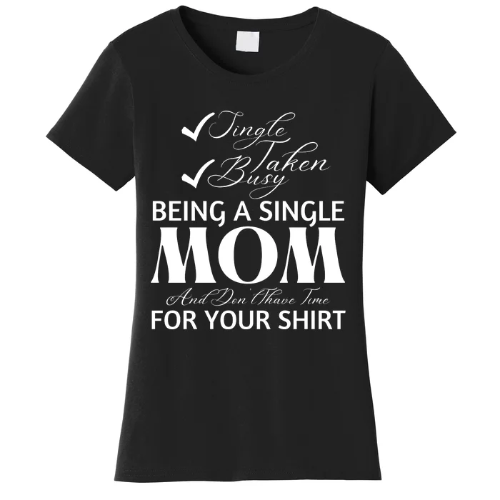 Funny Mothers Day T S Women's T-Shirt