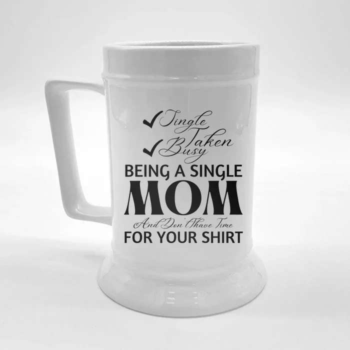 Funny Mothers Day T S Front & Back Beer Stein