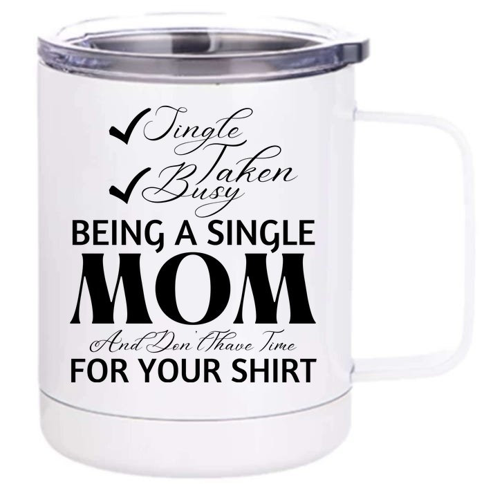 Funny Mothers Day T S Front & Back 12oz Stainless Steel Tumbler Cup