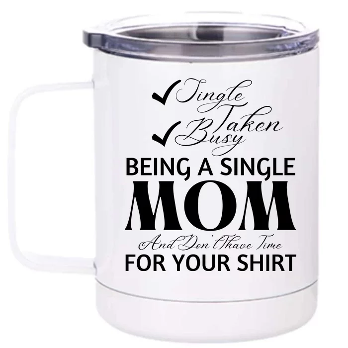 Funny Mothers Day T S Front & Back 12oz Stainless Steel Tumbler Cup