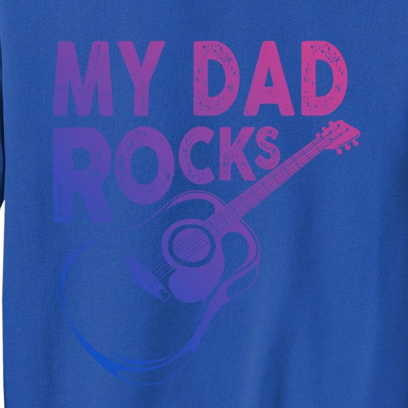 Funny My Dad Rocks Guitar Tee Gift Sweatshirt