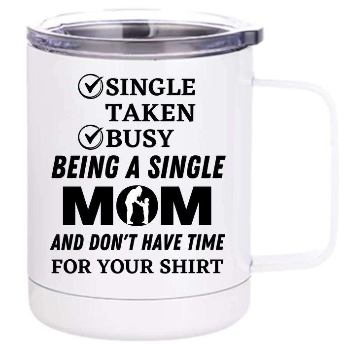 Funny Mothers Day T S Front & Back 12oz Stainless Steel Tumbler Cup