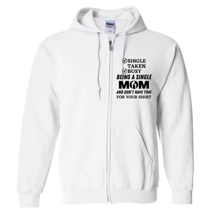 Funny Mothers Day T S Full Zip Hoodie