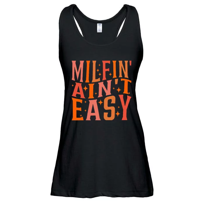 Funny Mother's Day Milfin' Ain't Easy Ladies Essential Flowy Tank