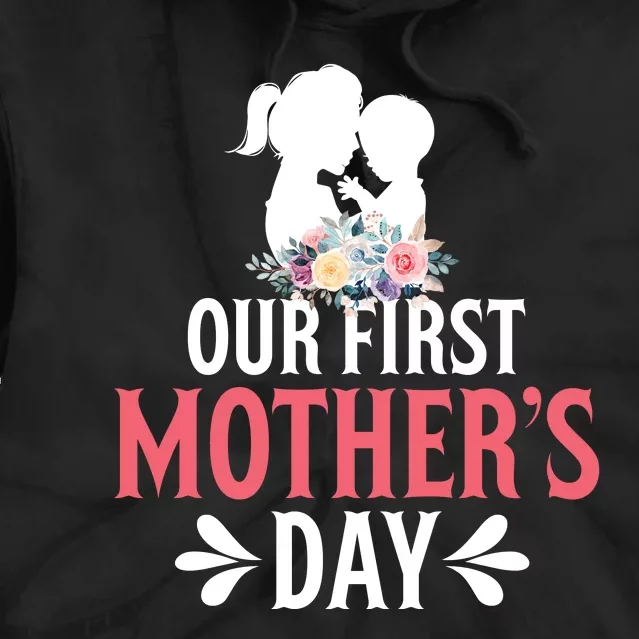 First MotherS Day Celebration Graphic Tie Dye Hoodie