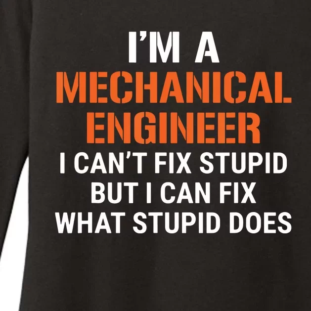 Funny Mechanical Engineer I Cant Fix Stupid Womens CVC Long Sleeve Shirt