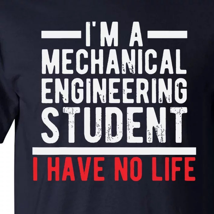 Future Mechanical Engineer Design Gift Engineering Student Tall T-Shirt