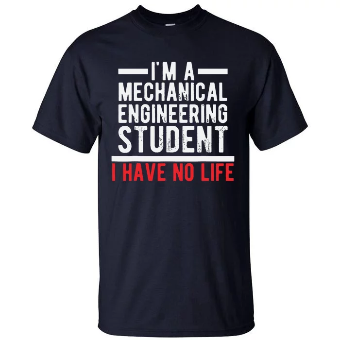 Future Mechanical Engineer Design Gift Engineering Student Tall T-Shirt