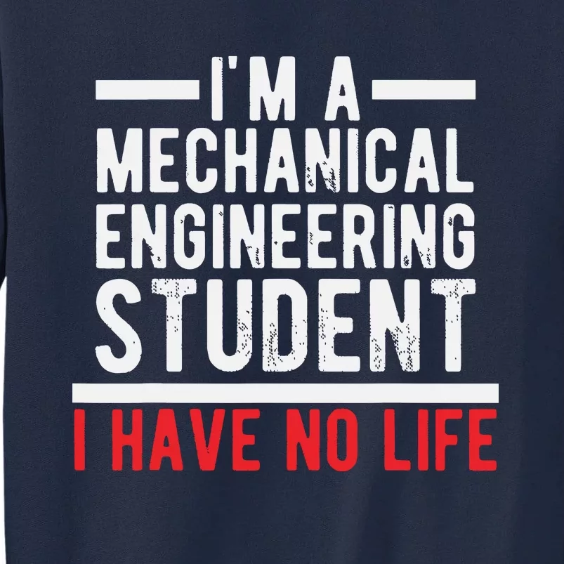 Future Mechanical Engineer Design Gift Engineering Student Tall Sweatshirt