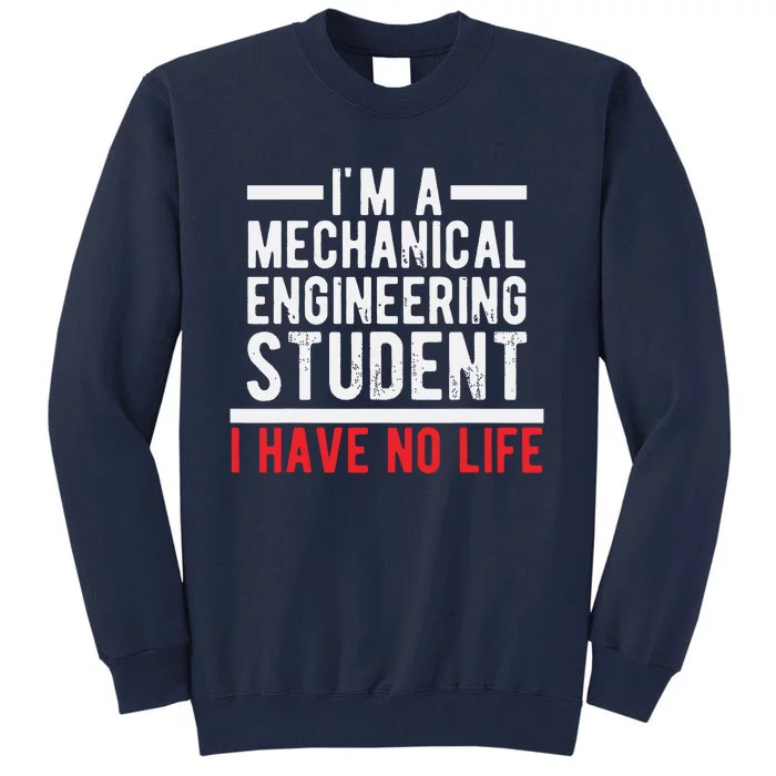 Future Mechanical Engineer Design Gift Engineering Student Tall Sweatshirt