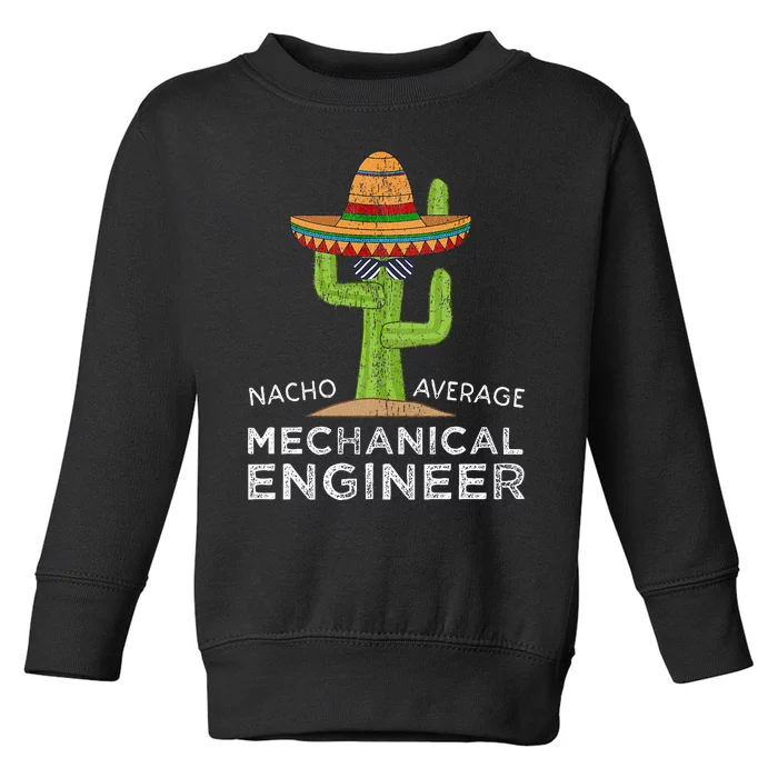 Funny Mechanical Engineer Engineering Toddler Sweatshirt