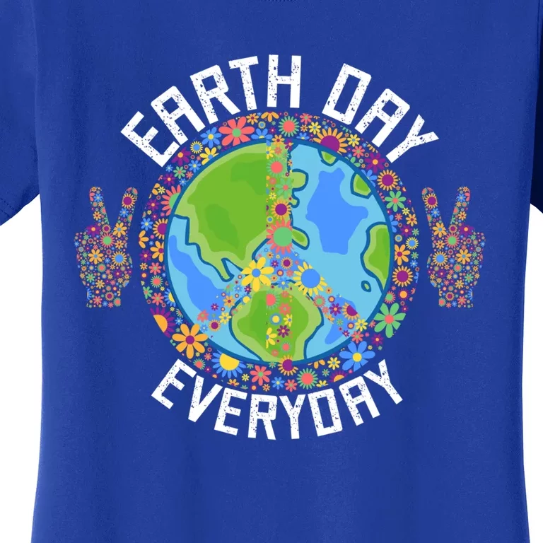 Funny Make Everyday Earth Day Planet World Earth Day Flower Gift Women's T-Shirt