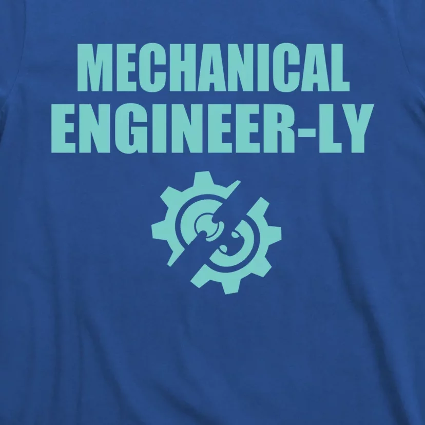 Funny Mechanical Engineer Student Nearly Engineer Major Pun Gift T-Shirt