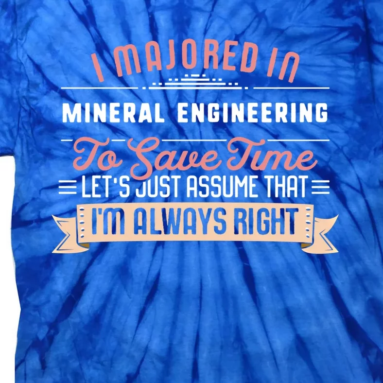 Funny Mineral Engineering Major Studengift Graduation Gift Tie-Dye T-Shirt