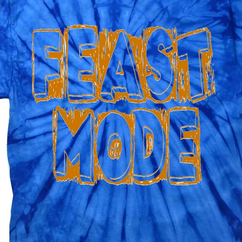 Feast Mode Epic Gift Tie-Dye T-Shirt