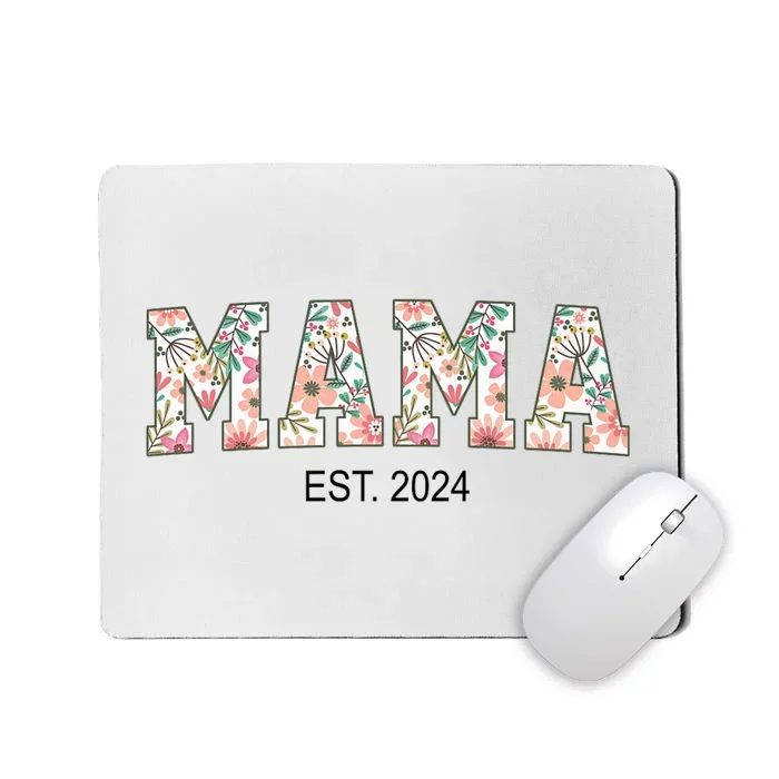 Floral Mama Est 2024 Promoted To Mommy 2024 For MotherS Day Mousepad