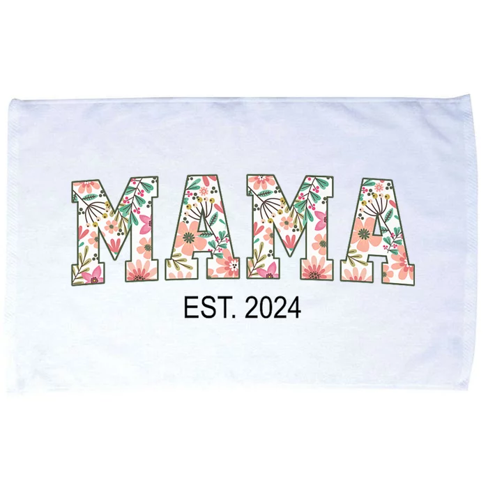 Floral Mama Est 2024 Promoted To Mommy 2024 For MotherS Day Microfiber Hand Towel