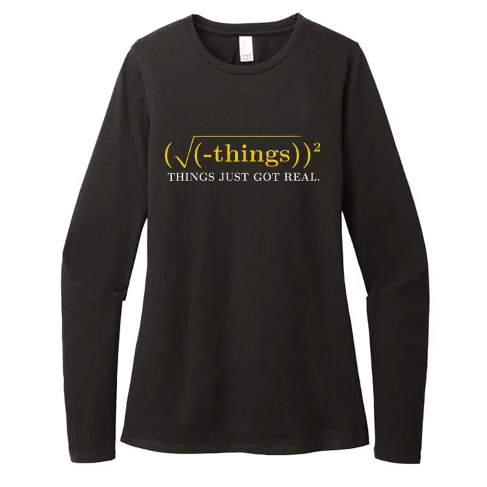 Funny Math Equation Things Just Got Real Saying Womens CVC Long Sleeve Shirt