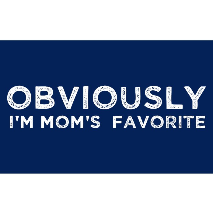 funny moms favorite, Obviously i'm mom's favorite Bumper Sticker