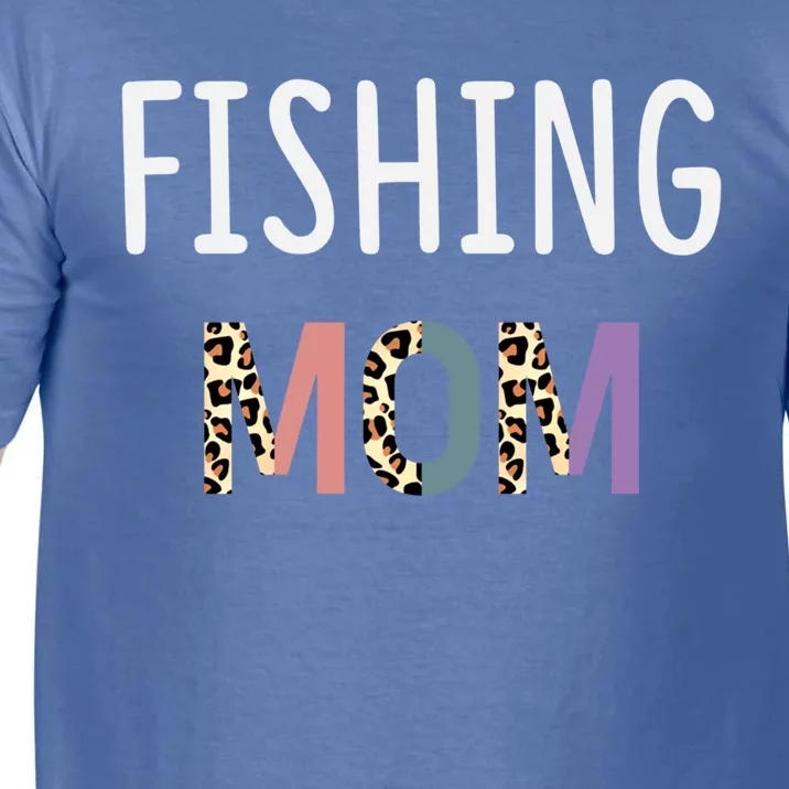 Fishing Mom Fisher Gift Funny Fishing Gift Comfort Colors T-Shirt