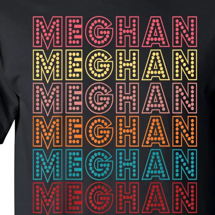 Funny Meghan First Name Meghan Retro Tall T-Shirt