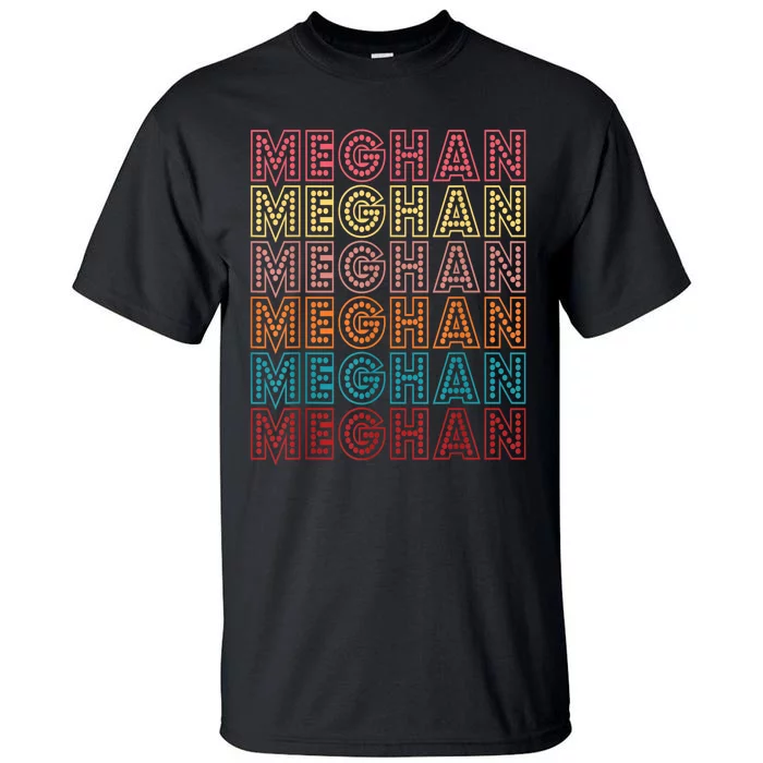 Funny Meghan First Name Meghan Retro Tall T-Shirt