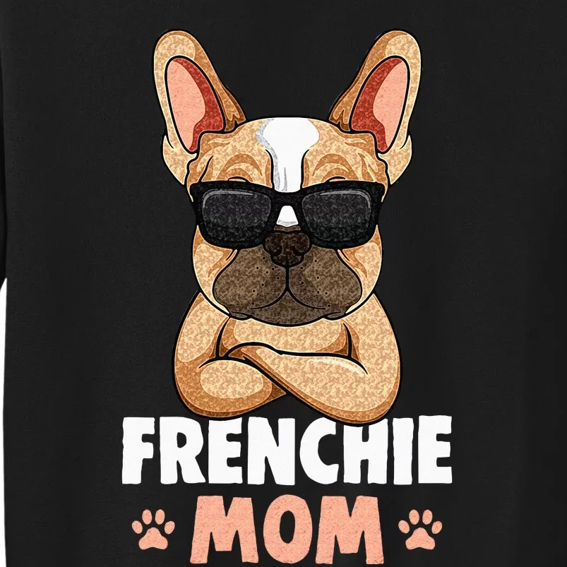 Frenchie Mom French Bulldog Dog Sweatshirt