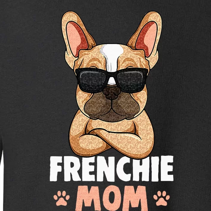 Frenchie Mom French Bulldog Dog Toddler Sweatshirt