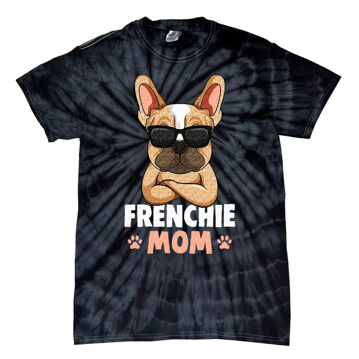 Frenchie Mom French Bulldog Dog Tie-Dye T-Shirt