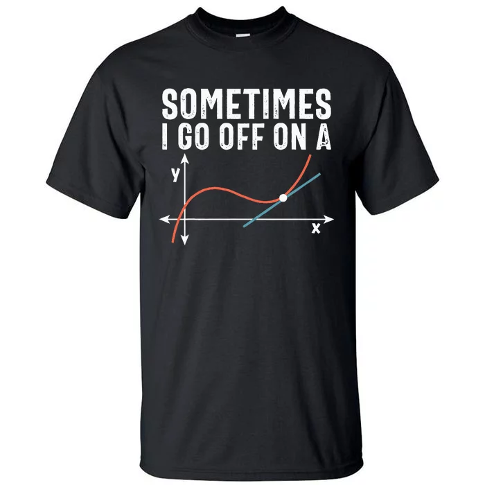 Funny Math Funny Geometry Math Humor Math Pun Math Joke Tall T-Shirt